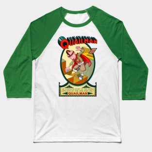 The Adventures of Quailman Baseball T-Shirt